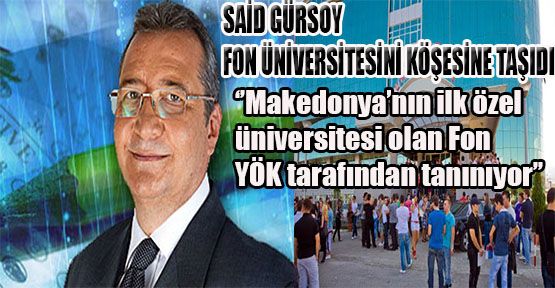 Said Gürsoy Fon Üniversitesini yazdı..